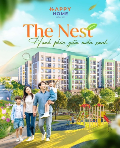 The Nest - Tổ ấm Hạnh Phúc giữa miền xanh chính thức lộ diện tại Happy Home Tràng Cát