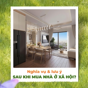 Nhà Ở Xã Hội - Giấc mơ an cư giữa phố thị đang trở nên gần hơn bao giờ hết!