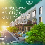 Boutique Home - An cư vững vàng, kinh doanh linh hoạt