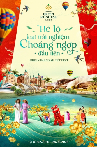 Hé lộ loạt trải nghiệm choáng ngợp đầu tiên tại Green Paradise Tết Fest