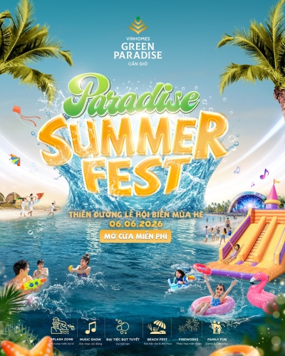 Paradise Summer Fest - Thiên đường Lễ hội Biển mùa hè! Hãy sẵn sàng 