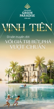 Vịnh Tiên - Di sản truyền đời với giá trị bứt phá vượt chuẩn