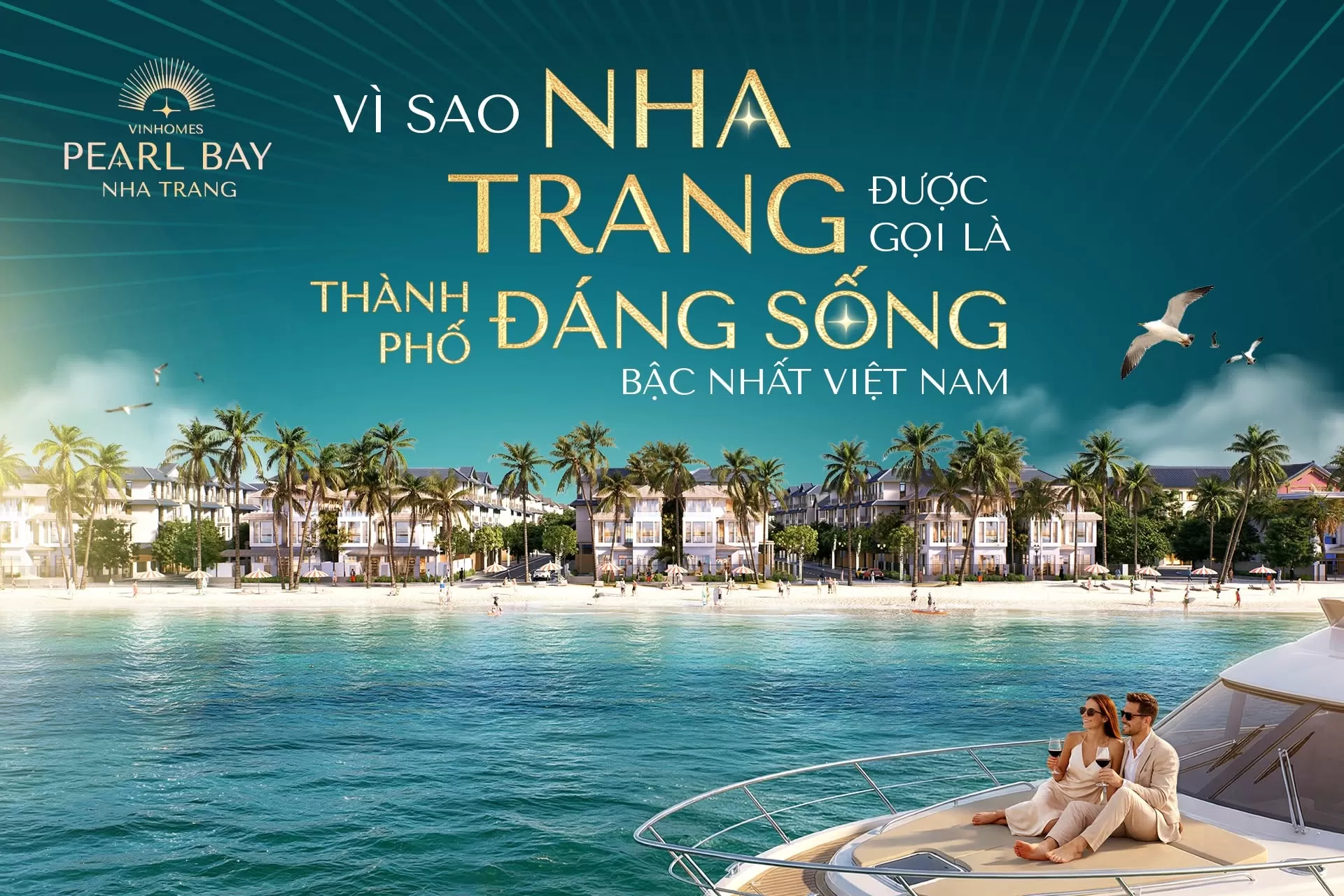 Nha Trang - Nơi người ta đến để du lịch, nhưng muốn ở lại để sống