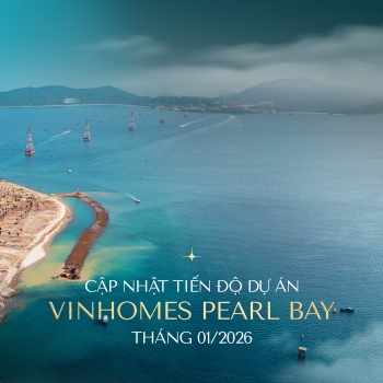 Cập nhật tiến độ tháng 01.2026 - Vinhomes Pearl Bay