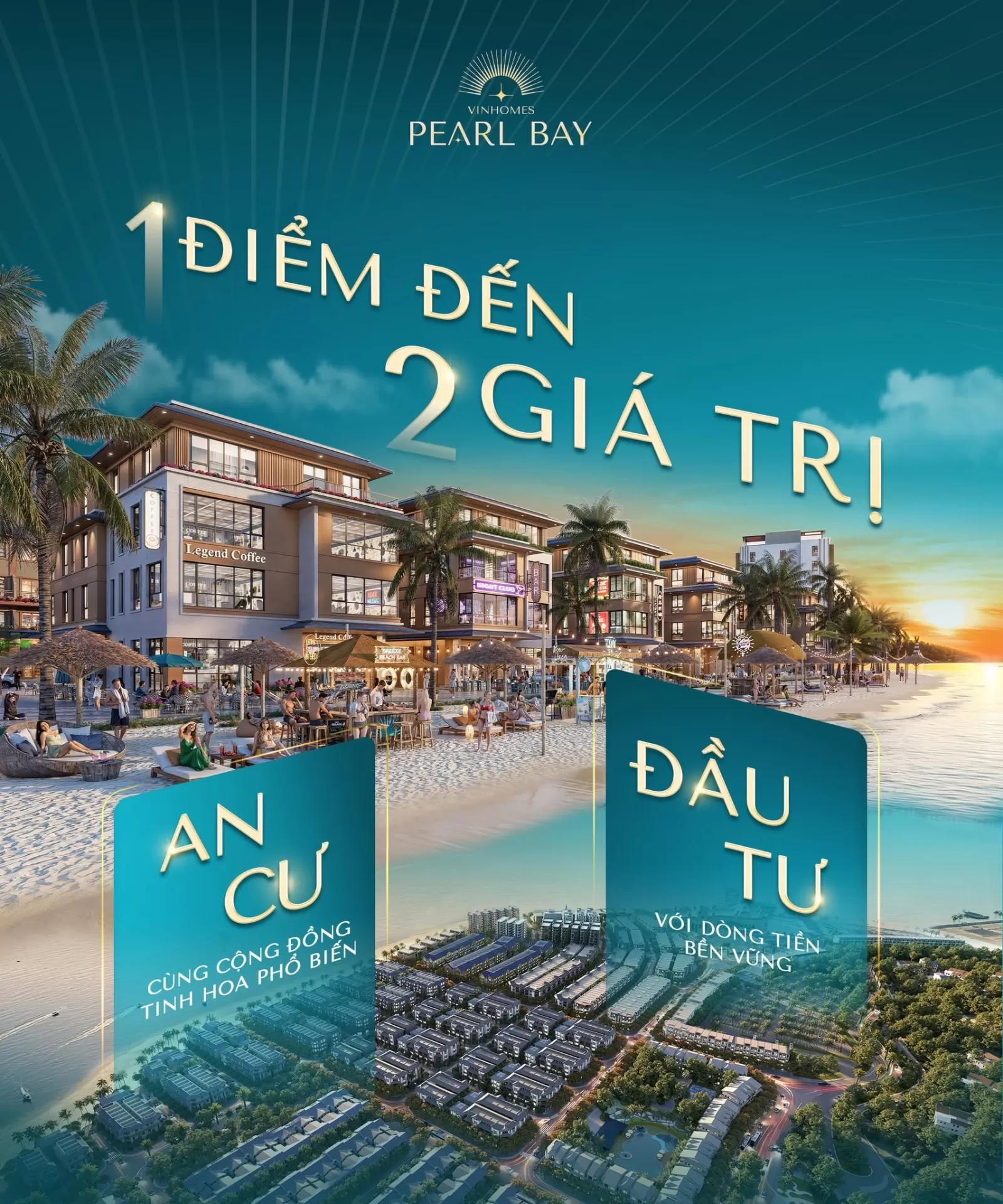 Vinhomes Pearl Bay - Một tài sản - Hai giá trị bền vững