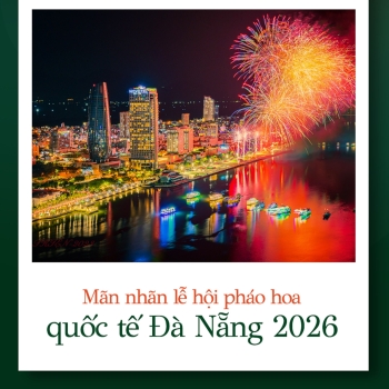 Đà Nẵng lọt TOP 2 điểm đến HOT nhất mùa hè Châu Á 2026: Khi cả Thế giới hướng về, bạn đã sẵn sàng sở hữu 