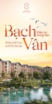 Đầu tư Song lập Bạch Vân - Sống tinh hoa, sinh lời dài lâu