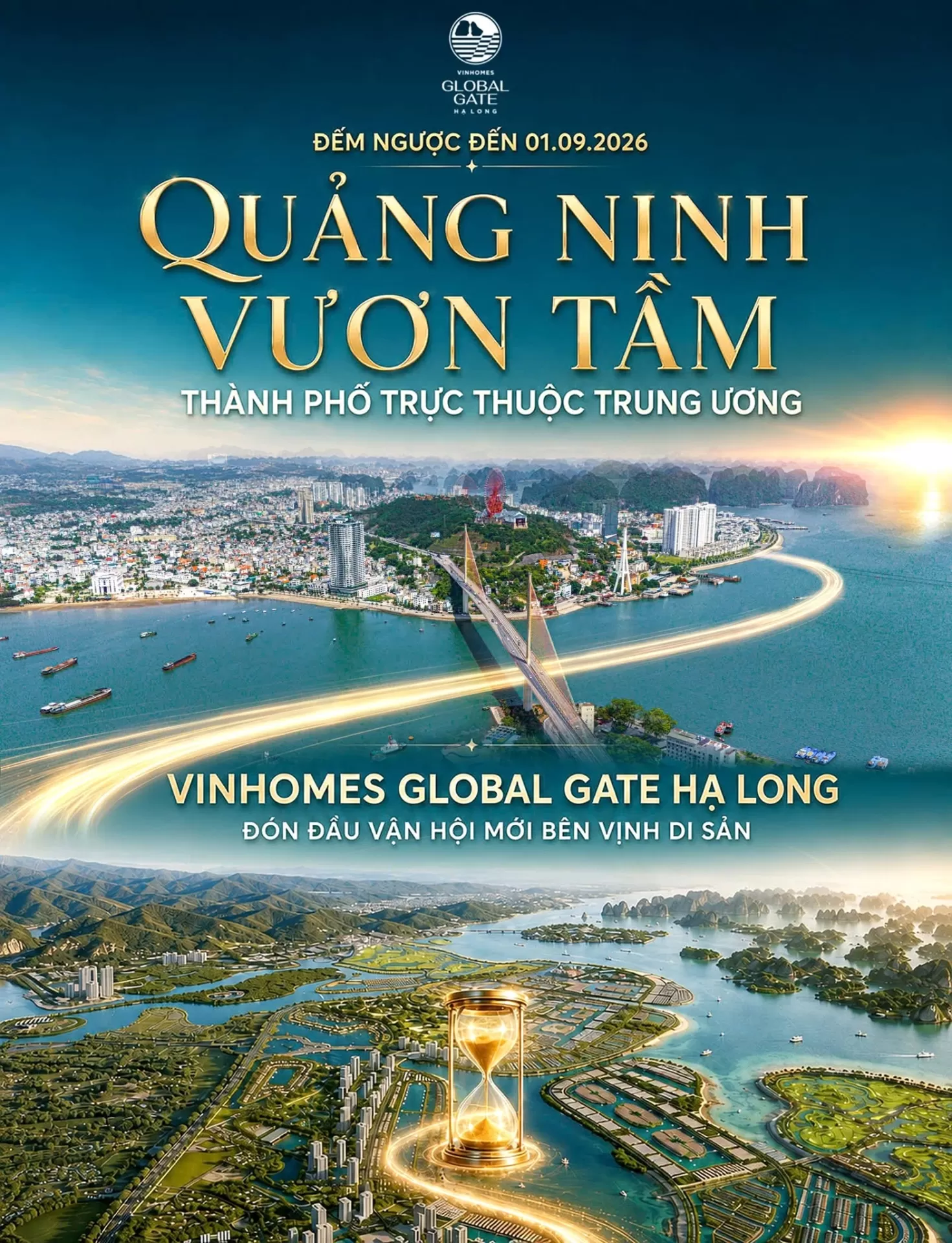 Đếm ngược đến ngày 01.09.2026 - Quảng Ninh vươn tầm Thành phố trực thuộc Trung ương