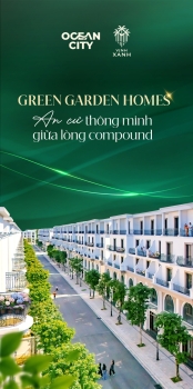 Green Garden Homes - An cư thông minh giữa lòng compound