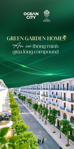 Green Garden Homes - An cư thông minh giữa lòng compound