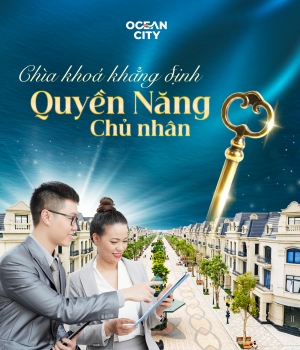 Chìa khóa trao tay - Khẳng định quyền năng chủ nhân tại Ocean City