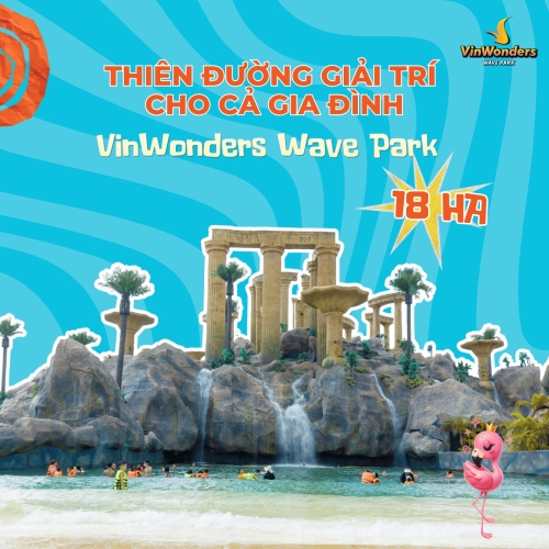 Đi biển không cần nghỉ phép, chỉ cần đi VinWonders Wave Park