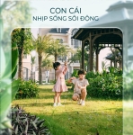 Tiện nghi ngay ngưỡng cửa - Chạm chất sống sang cho 3 thế hệ hòa hợp tại Kinh Đô Ánh Sáng