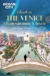 Check-in The Venice - Chạm vào nước Ý Hoa Lệ, giữa lòng  Ocean City