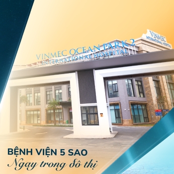 VINMEC OCEAN PARK 2: Mảnh ghép mới hoàn thiện chuẩn sống All-in-one tại Ocean City