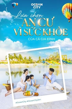 Ocean City - Lựa chọn an cư vì sức khỏe của cả Gia đình