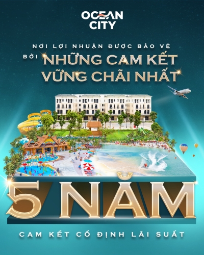 Ocean City: Nơi lợi nhuận được bảo vệ bởi những cam kết vững trãi nhất