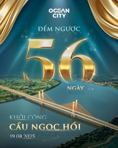 Chỉ còn 56 ngày tới mốc khởi công cầu Ngọc Hồi - Ocean City chờ đón dòng chảy phồn vinh mới