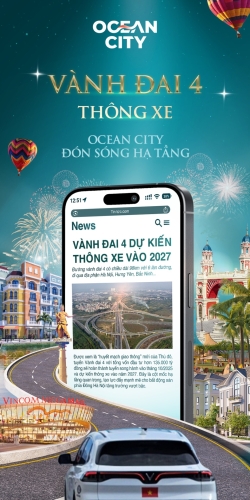 Vành đai 4 thông xe - Ocean City đón sóng hạ tầng