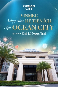 Vinmec - Nâng tầm hệ tiện ích tại Ocean City