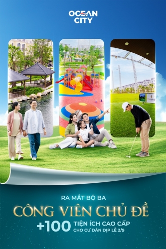 Ra mắt bộ ba Công viên chủ đề, 100+ tiện ích cao cấp cho cư dân - Ocean City tưng bừng đại lễ 2/9
