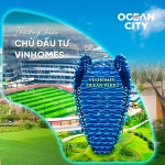 Ocean City - Bảo chứng tài sản từ những giá trị đã hình thành