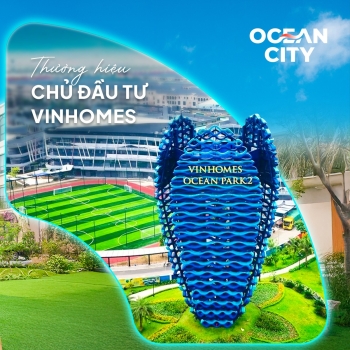 Ocean City - Bảo chứng tài sản từ những giá trị đã hình thành