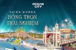 Ocean City: Thiên đường sống trọn trải nghiệm