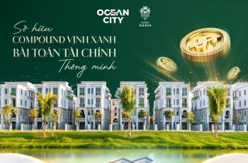 Sở hữu compound Vịnh Xanh - Quyết định tài chính của những người hiểu giá trị