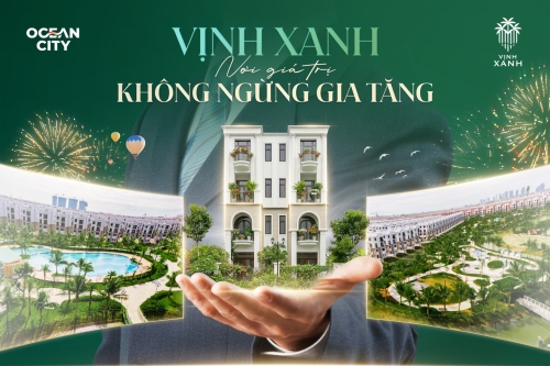 Vịnh Xanh - Nơi giá trị không ngừng gia tăng