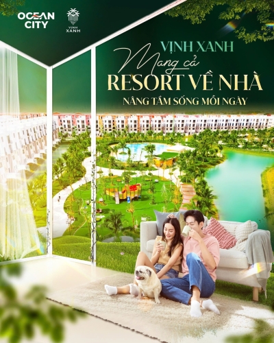 Vịnh Xanh - Mang cả resort về nhà, nâng tầm sống mỗi ngày