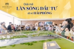 Giải mã làn sóng đầu tư đổ về Hải Phòng, thời điểm vàng nắm bắt cơ hội từ chân sóng