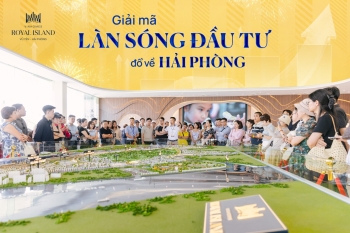 Giải mã làn sóng đầu tư đổ về Hải Phòng, thời điểm vàng nắm bắt cơ hội từ chân sóng