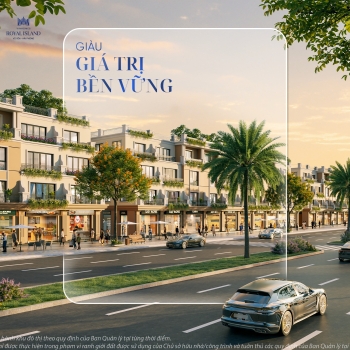 Vì sao Vinhomes Royal Island lại là Đảo của Người Giàu