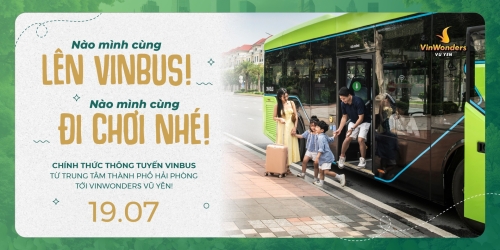Cháy cùng Vinhomes Royal Island, thỏa sức vui chơi tại VinWonders Vũ Yên, xanh cùng VinBus