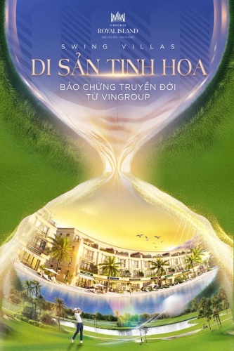 Nhà phố vườn Swing Villas: Di sản sống tinh hoa - Bảo chứng truyền đời từ hệ sinh thái Vingroup