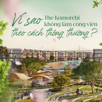 Vì sao The Komorebi không kiến tạo công viên theo cách thông thường?