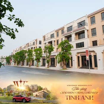 Vinhomes Wonder City đã sẵn sàng chào đón những chủ nhân tinh anh tiếp theo