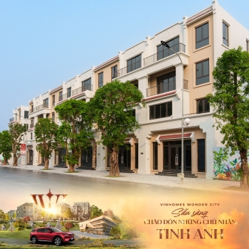 Vinhomes Wonder City đã sẵn sàng chào đón những chủ nhân tinh anh tiếp theo