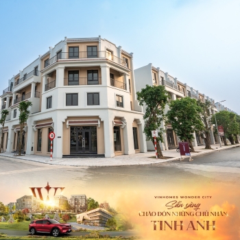 Vinhomes Wonder City đã sẵn sàng chào đón những chủ nhân tinh anh tiếp theo