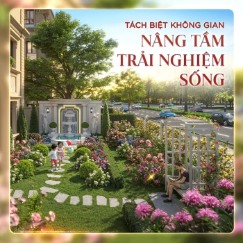 Khoảng xanh riêng trong lòng Đô Thị - Nghệ thuật sống của giới có GU