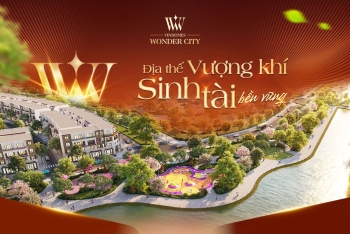 Vinhomes Wonder City: Địa thế vượng khí - Sinh tài bền vững