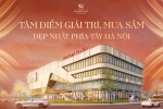 Tâm điểm ẩm thực, mua sắm, giải trí đẹp nhất phía Tây Hà Nội đã lộ diện