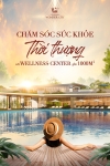 Trải nghiệm chăm sóc sức khỏe thời thượng với Wellness Center gần 1000m2