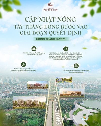 Cập nhật nóng: Tây Thăng Long tăng tốc - Bước vào giai đoạn quyết định tháng 12.2025