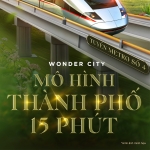 Đô thị 15 phút kết nối trọn vẹn