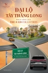 Đại lộ Tây Thăng Long - Mạch sống cho The 8:120 Collection