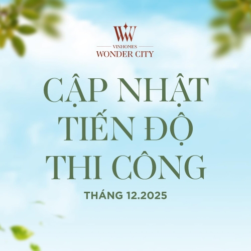 Vinhomes Wonder City - Tiến độ cuối tháng 12: Hình hài đô thị dần rõ nét