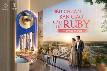 Tiêu chuẩn bàn giao Ruby - Dấu ấn tinh tế tại K Park Avenue