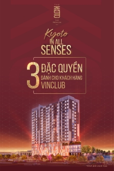 The Premium Kyoto K5 - Nơi cơ hội vàng dành riêng cho thành viên VinClub